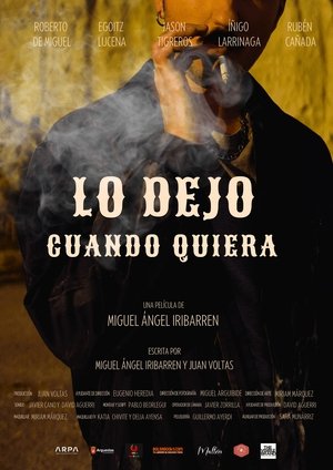 Poster Lo dejo cuando quiera (2023)