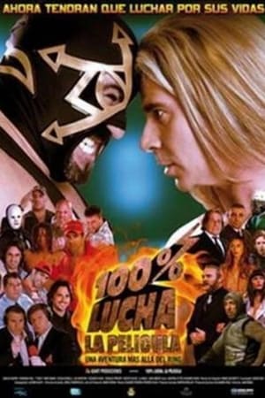 Poster 100% Lucha, la película 2008
