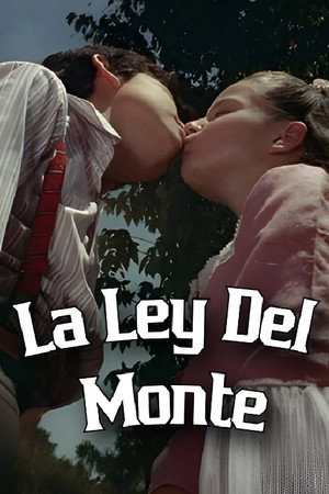 La Ley Del Monte 6
