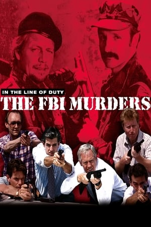 Image In the Line of Duty: The F.B.I. Murders