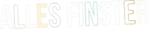 Alles finster — Logos 1
