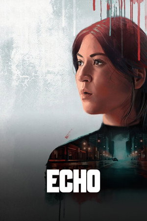 Постер сериала «Эхо (2024)» — (46 из 95)