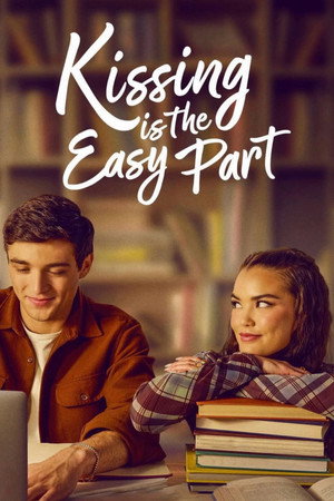 فيلم Kissing Is the Easy Part 2026 مترجم