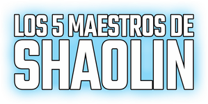 Os Cinco Mestres de Shaolin — Logos 3