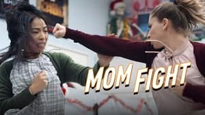 Mom Fight