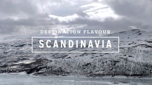 Destination Flavour Scandinavia film complet
