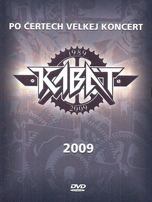 Kabát: A Hell of a Big Concert I (2009) Movie poster