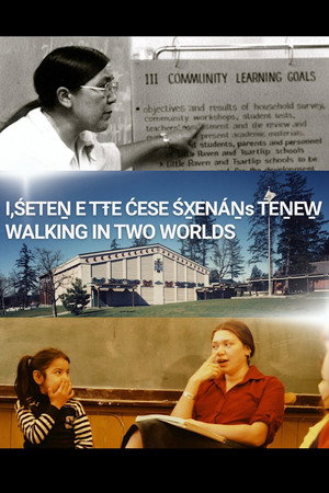 I,ŚETEṈ E TŦE ĆESE ŚX̱ENÁṈs TEṈEW̱ – Walking in Two Worlds