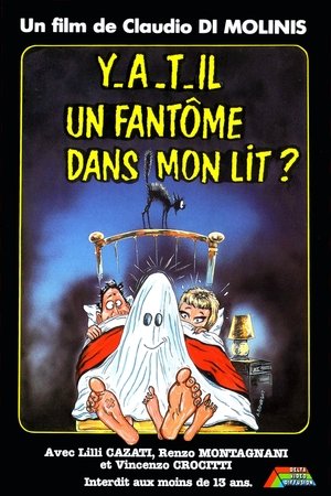 Image Y a-t'il un fantôme dans mon lit ?