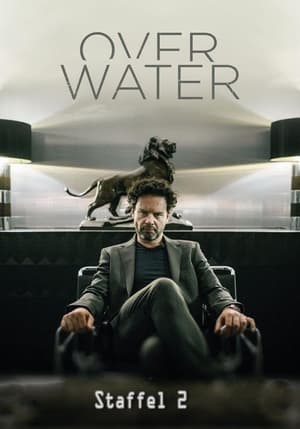 Over water: Temporada 2