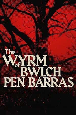 Poster The Wyrm of Bwlch Pen Barras (2023)