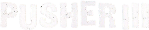 Pusher III — Logos 3