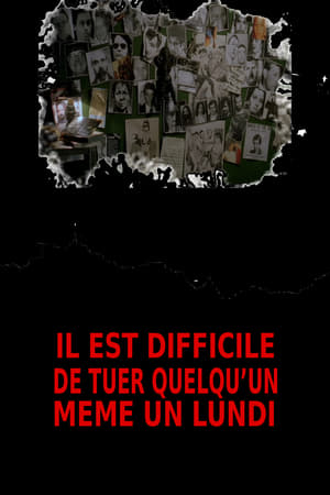 Poster Il est difficile de tuer quelqu'un, même un lundi 2001