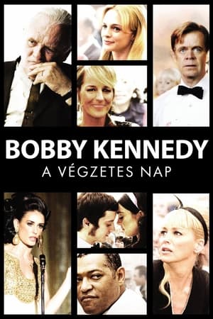 Poster Bobby Kennedy - A végzetes nap 2006