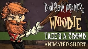 Don't Starve Tree's a Crowd