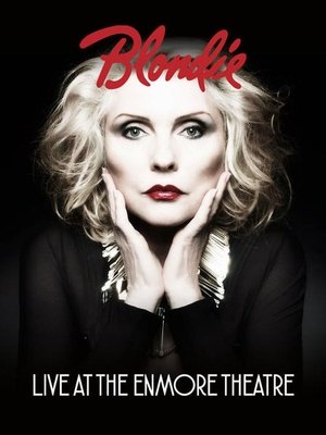 Poster Blondie - Live at The Enmore Theatre 2010