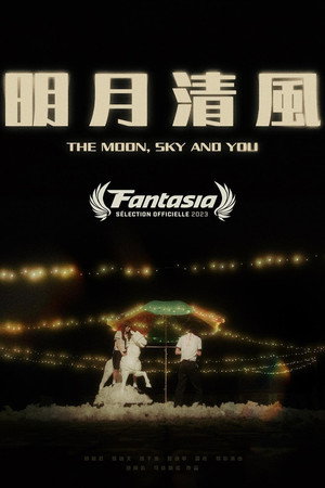 The Moon, Sky and You
