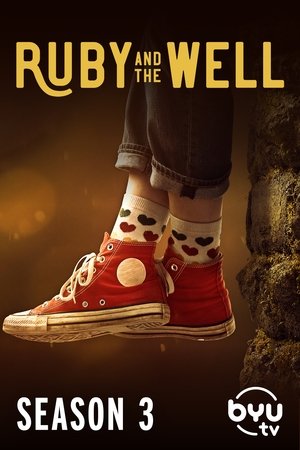 Ruby and the Well - Season 3