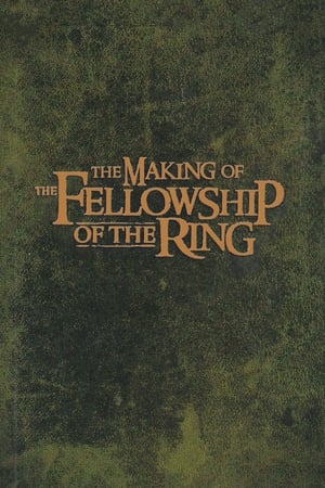 The Making of The Fellowship of the Ring 2002