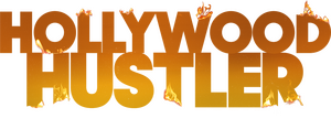 Hollywood Hustler: Glitz, Glam, Scam