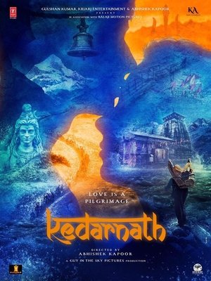 Kedarnath - (2018) Full Movie Watch Online & and Download HD Kedarnath - (2018) Full Movie Watch Online & and Download HD
