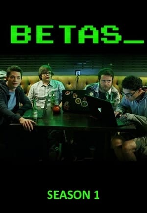 Betas: Season 1