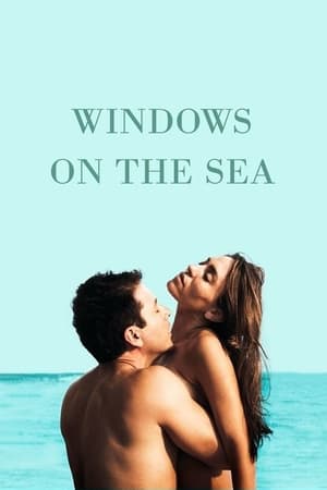 Poster Windows on the Sea (2012)