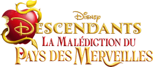 Descendants : La Malédiction du Pays des Merveilles