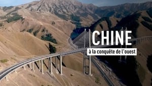 Chine, à la conquête de l'Ouest