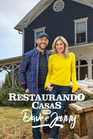 Restaurando Casas com Dave e Jenny - Temporada 1