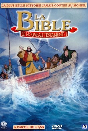 La Bible : Le Nouveau Testament La Bible : Le Nouveau Testament