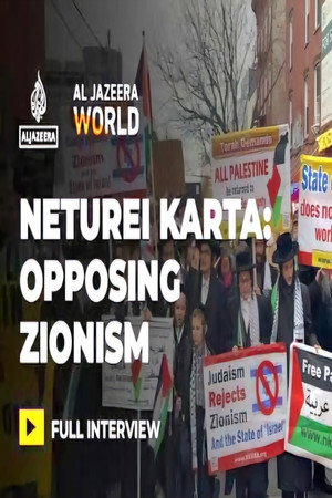 Neturei Karta. Opposing Zionism