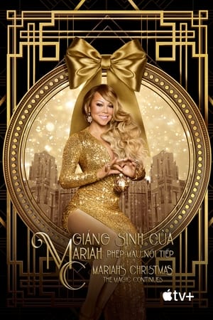 Poster Giáng Sinh Của Mariah: Phép Màu Nối Tiếp 2021