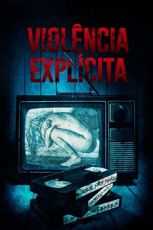 Violência Explícita - Poster