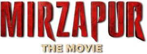 Mirzapur: The Movie
