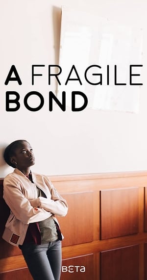 Poster A Fragile Bond (2019)