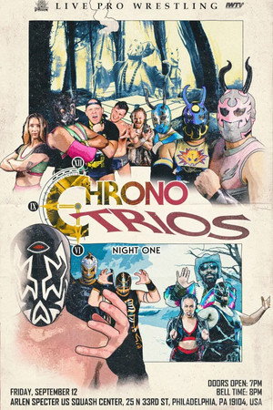 Power Pro Lucha: Chrono Trios Night One