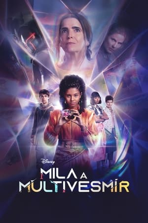 Mila in the Multiverse: Säsong 1