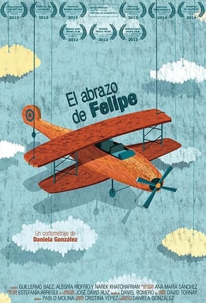 Poster El Abrazo de Felipe 2012