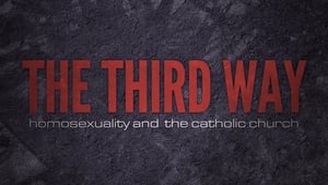 The Third Way film complet