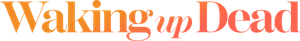 Waking Up Dead — Logos 2