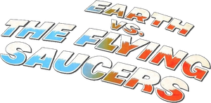 Earth vs. the Flying Saucers