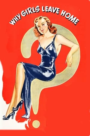 Poster Why Girls Leave Home (1945)