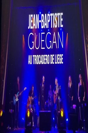 Nonton film Jean-Baptiste Guegan - Trocadéro de Liège (1970) terbaru sub indo Nonton film Jean-Baptiste Guegan - Trocadéro de Liège (1970) terbaru sub indo