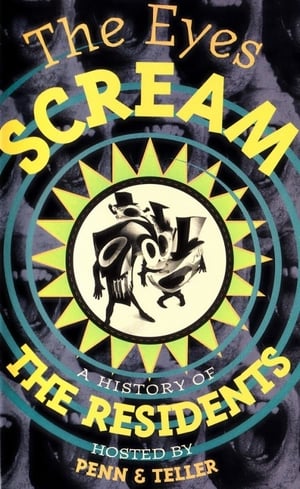 Poster The Eyes Scream: A History of the Residents (1991)