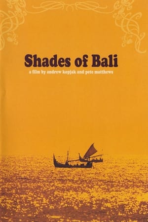Shades of Bali film complet