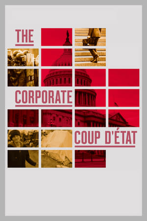 Poster The Corporate Coup D'État 2018
