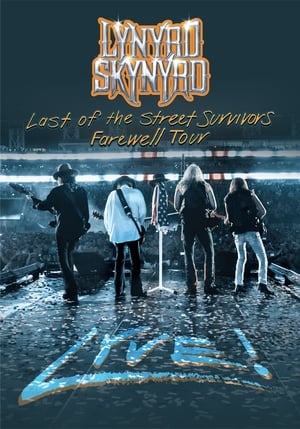 Poster Lynyrd Skynyrd: Last of the Street Survivors Farewell Tour Lyve! 2019