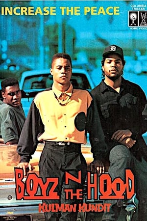 Boyz n the Hood - kulman kundit (1991)