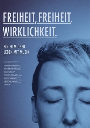 Poster Freiheit, Freiheit, Wirklichkeit 2016